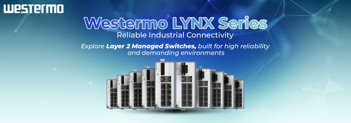 Westermo Industrial Ethernet Switches Help Futureproof Data Communication Networks
